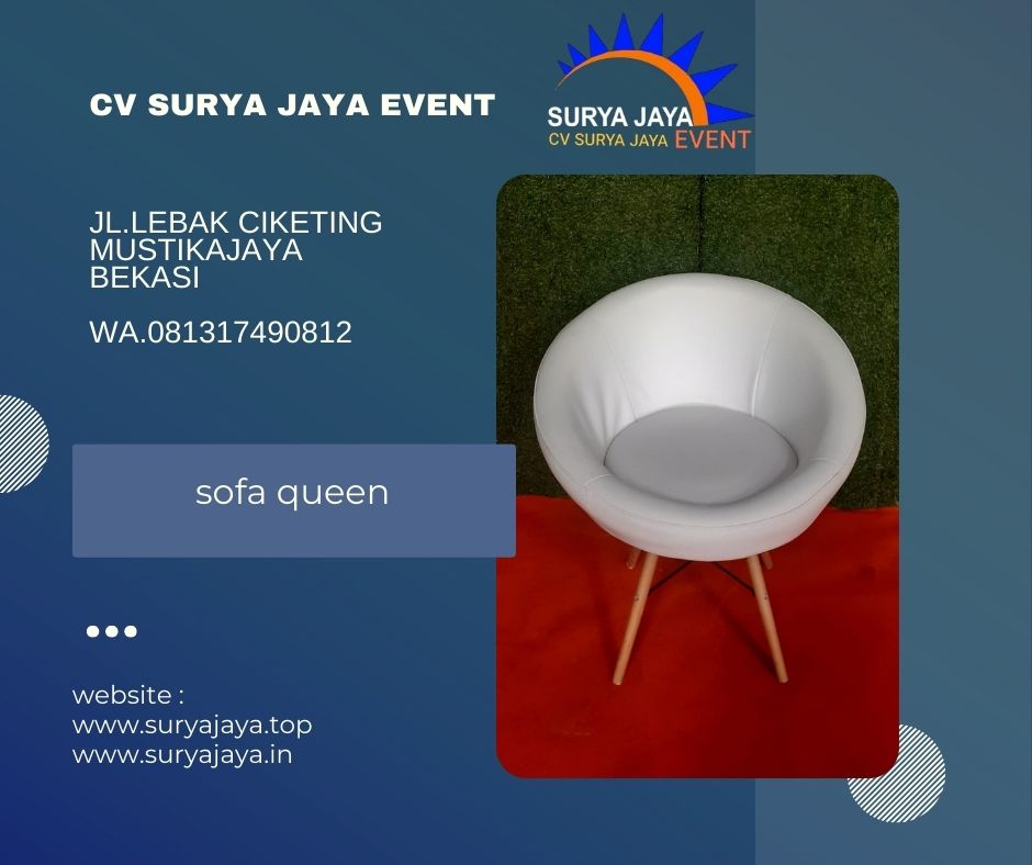 Gudang Sewa Kursi Sofa Queen Untuk Event Di Jakarta