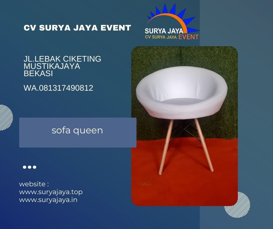 Gudang Sewa Kursi Sofa Queen Untuk Event Di Jakarta