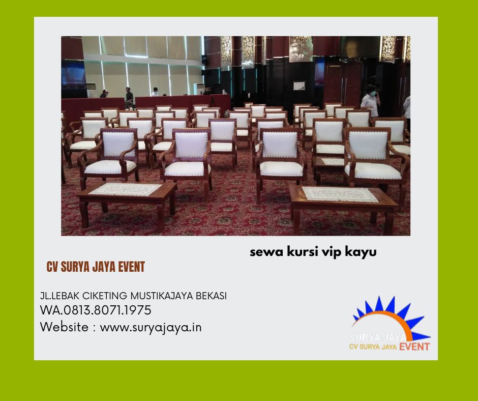 Sewa Kursi Vip Cipinang Besar Selatan Jatinegara Jakarta Timur
