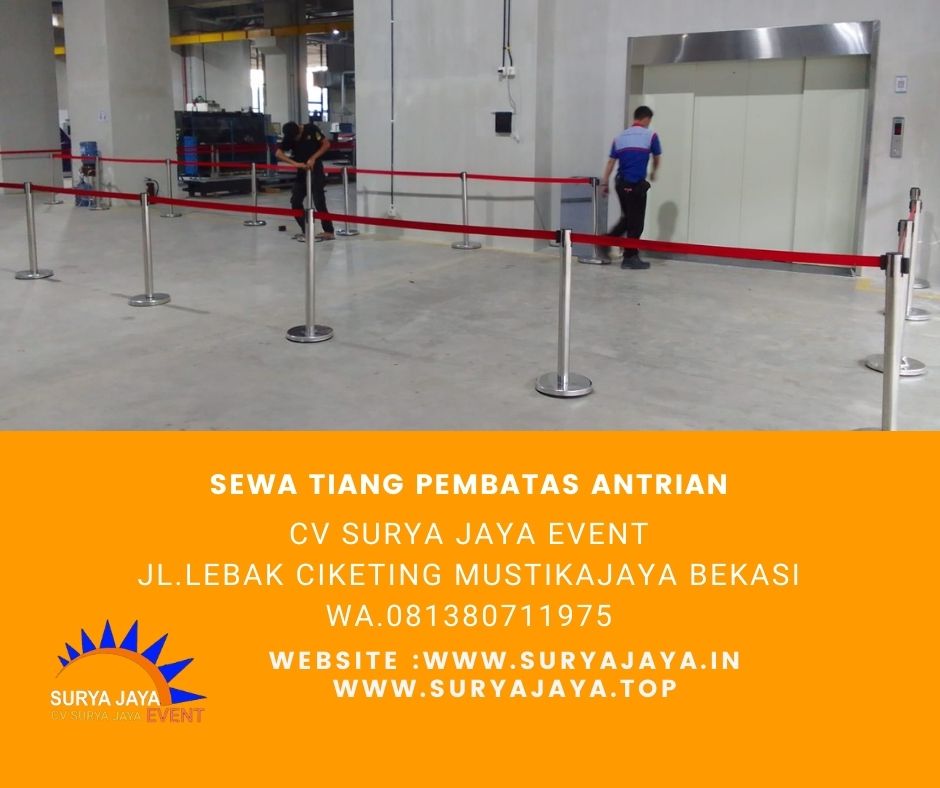Sewa Tiang Antrian Selong Kebayoran Baru Jakarta Selatan