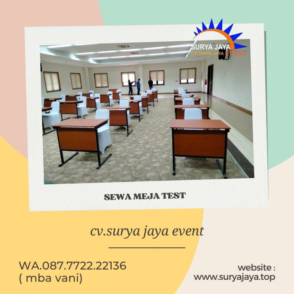 Sewa Meja Test Menteng Atas  Setiabudi Jakarta Selatan