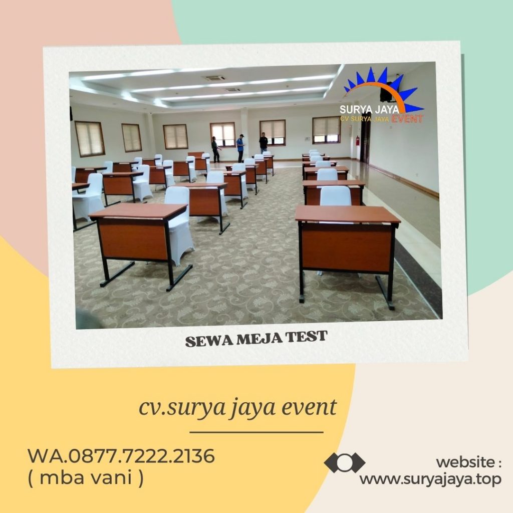 Sewa Meja Test Menteng Atas  Setiabudi Jakarta Selatan