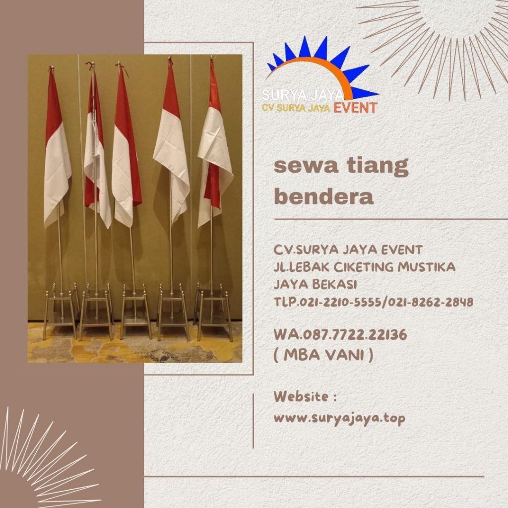 Sewa Tiang Bendera Kebayoran Lama Utara Kebayoran Lama Jaksel