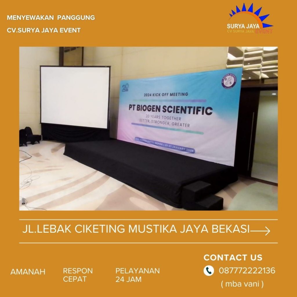 Sewa Panggung Terdekat Pelayanan 24 Jam Di Jakarta