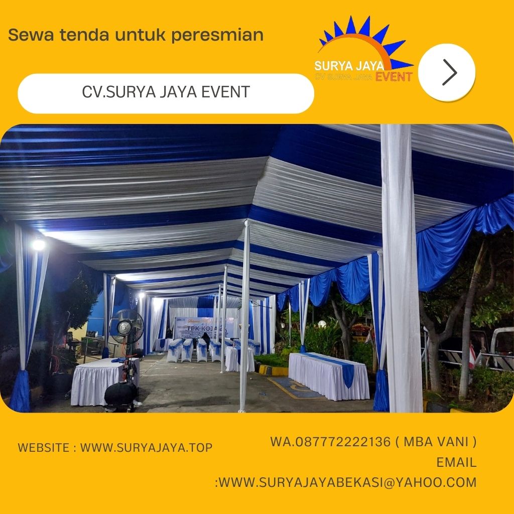 Menyewakan Tenda Peresmian Berikut Meja Kursi di Jakarta