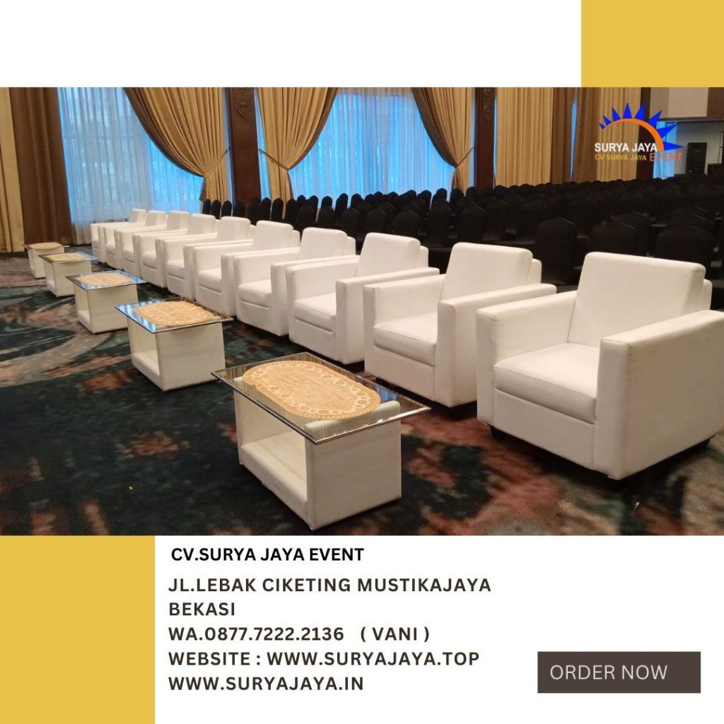 Pusat Sewa Sofa Dan Meja VIP Untuk Event Area Jakarta 