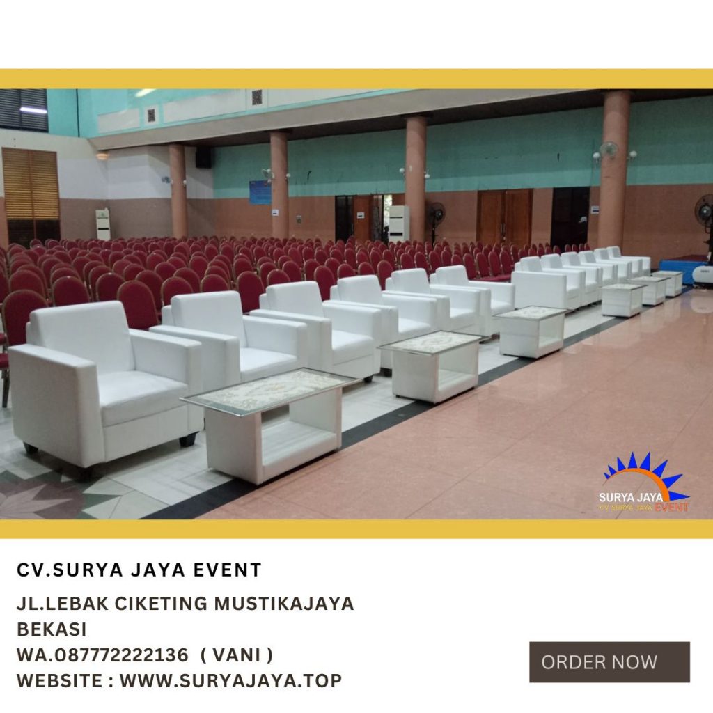 Pusat Sewa Sofa Dan Meja VIP Untuk Event Area Jakarta 