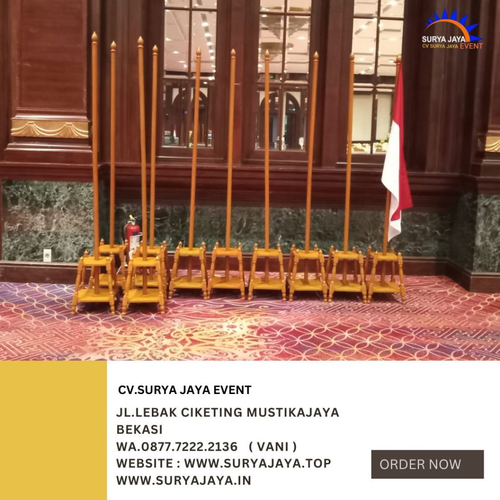 Sewa Tiang Bendera Pataka Vip Kayu Dan Stainless Jakarta
