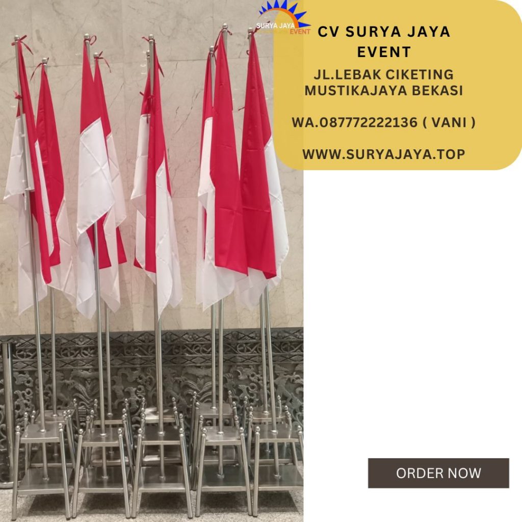 Sewa Tiang Bendera Pataka Vip Kayu Dan Stainless Jakarta