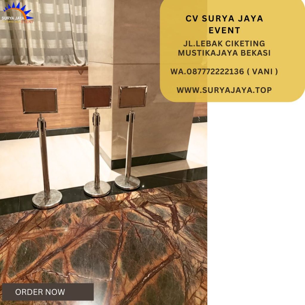 Rental Sign In Dan Tiang Pembatas Antrian Stainless jakarta