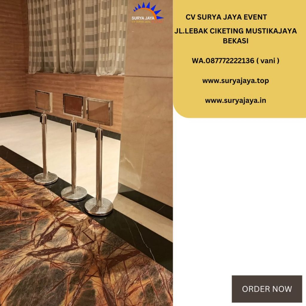 Rental Sign In Dan Tiang Pembatas Antrian Stainless jakarta
