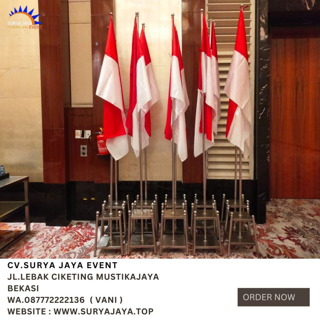 Sewa Tiang Bendera Kayu Dan Stainless Di Jakarta Harga Anti Mahal