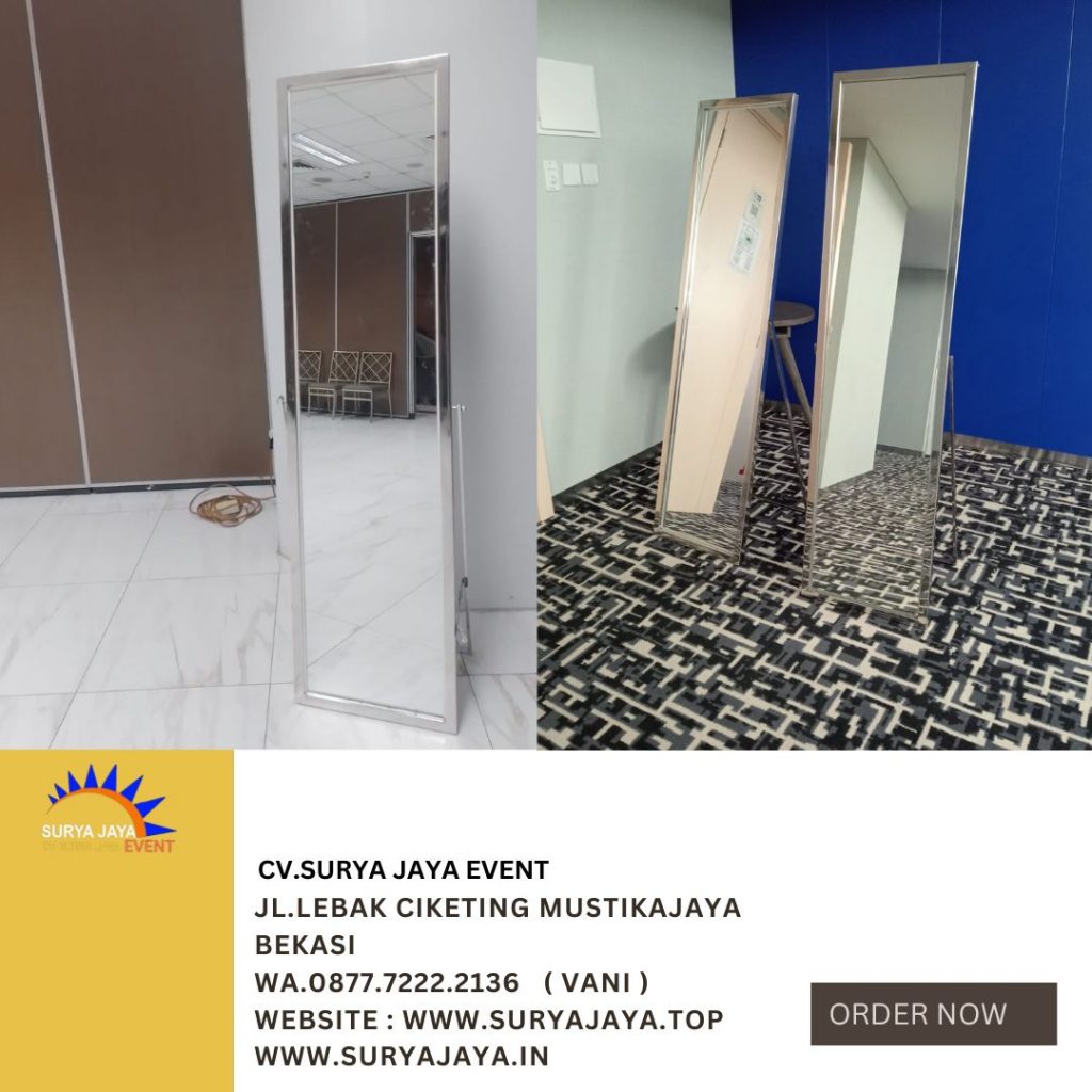 Sewa Standing Mirror Full Body Event Tamrin Nine Ballroom Jakpus