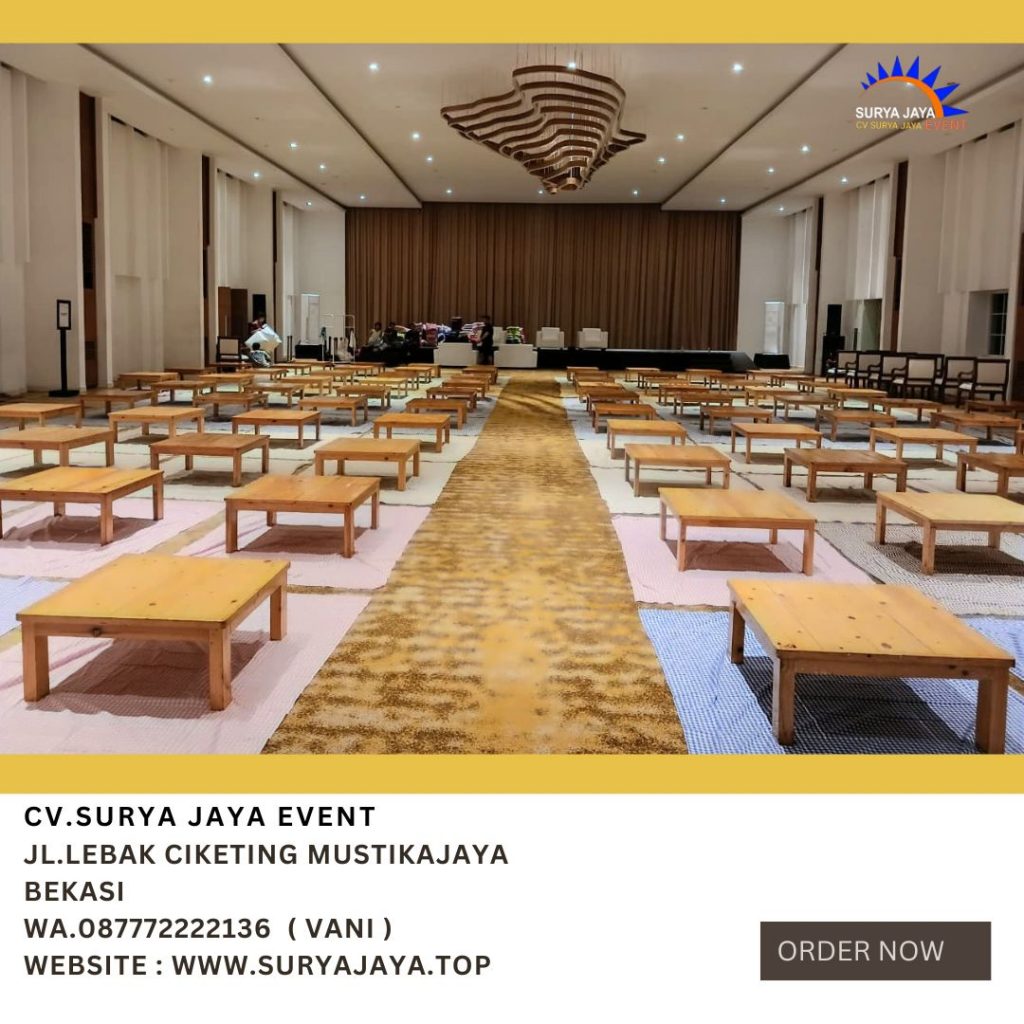 Sewa Meja Kotak Lesehan Event Allywn Ballroom Jakarta Selatan