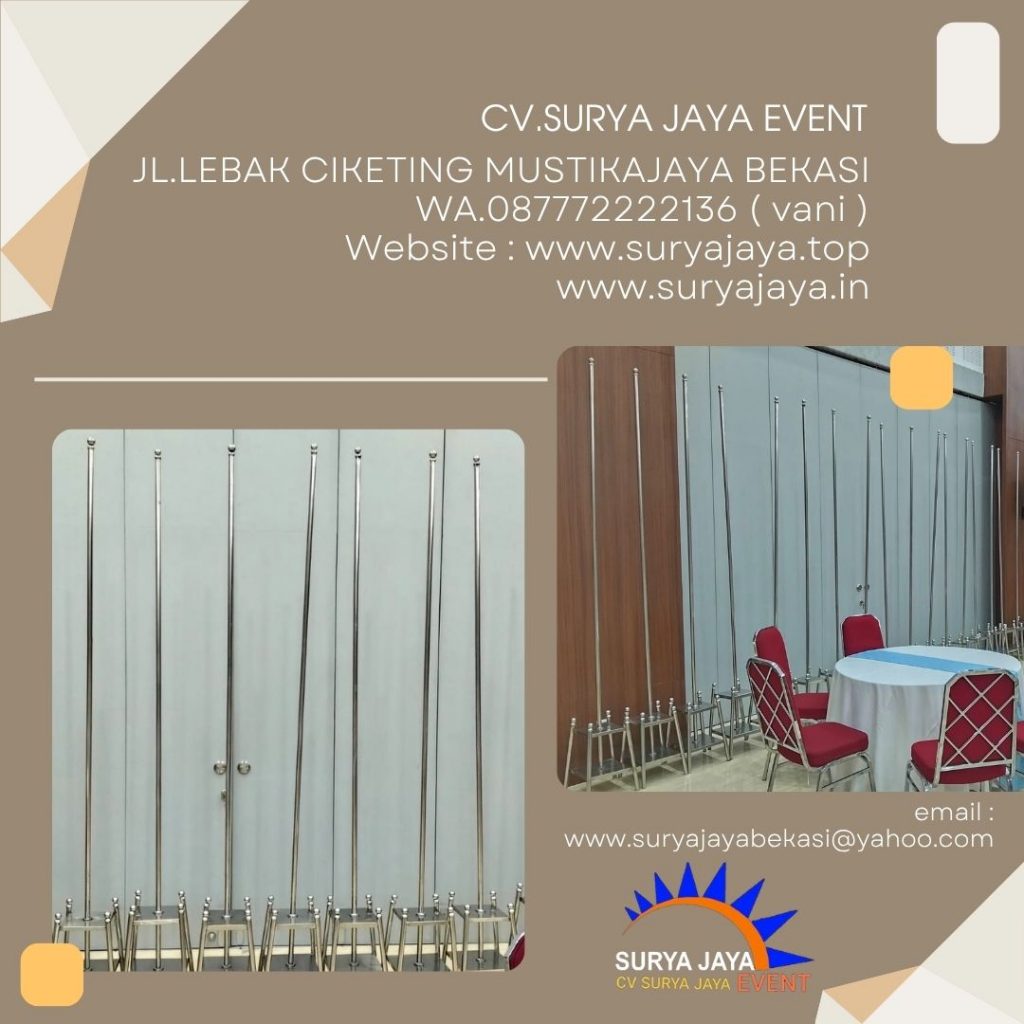 Sewa Tiang VIP Stainless Bendera Pataka Jakarta (087772222136)